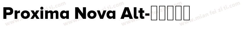 Proxima Nova Alt字体转换